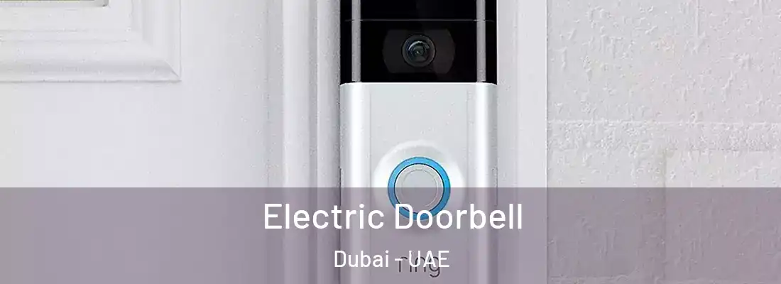  Electric Doorbell Dubai - UAE