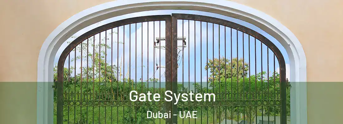  Gate System Dubai - UAE