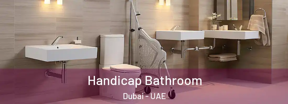  Handicap Bathroom Dubai - UAE