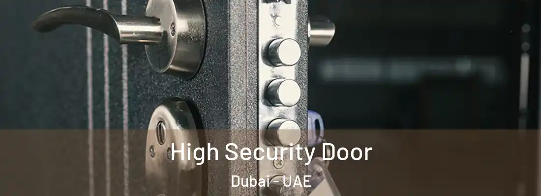  High Security Door Dubai - UAE