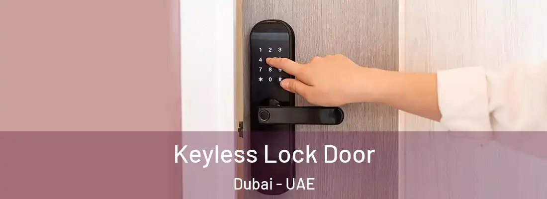  Keyless Lock Door Dubai - UAE