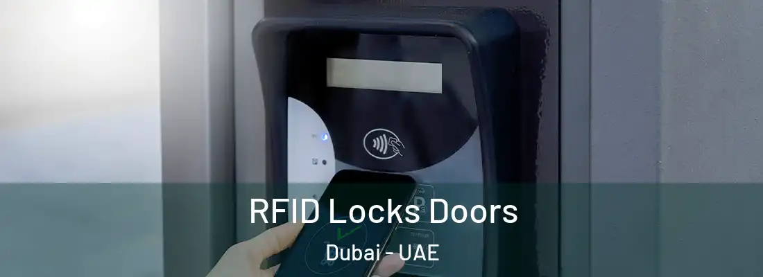  RFID Locks Doors Dubai - UAE