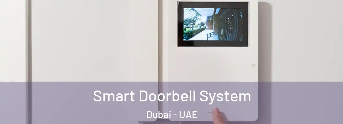  Smart Doorbell System Dubai - UAE