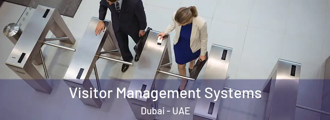  Visitor Management Systems Dubai - UAE