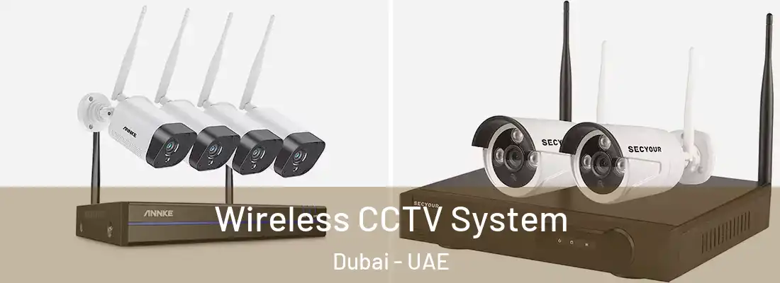  Wireless CCTV System Dubai - UAE